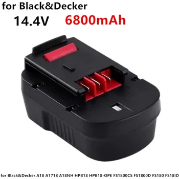 6800 mah 14,4 v NI-MH Акумулаторна Батерия за Black & Decker A18 A1718 A18NH HPB18 HPB18-OPE FS1800CS FS1800D FS180 FS18ID